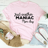 Just Another Manic Mom Day Tee Pink / S Peachy Sunday T-Shirt