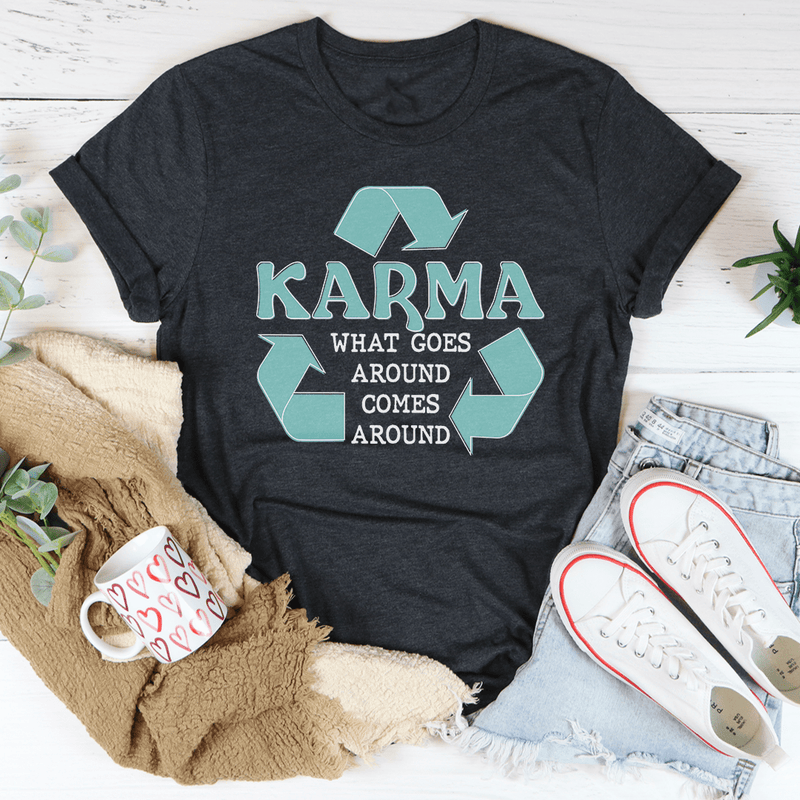 Karma What Goes Around Comes Around Tee Dark Grey Heather / S Peachy Sunday T-Shirt