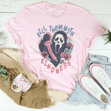 Kill Them With Kindness Halloween Tee Printify T-Shirt T-Shirt