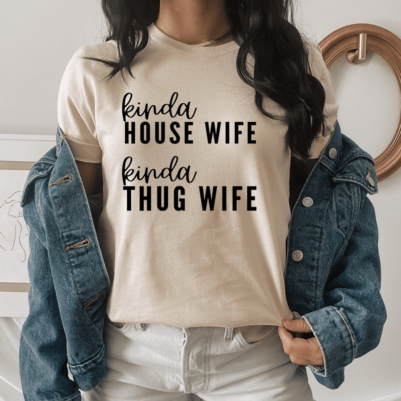 Kinda House Wife Kinda Thug Wife Tee Heather Dust / S Peachy Sunday T-Shirt