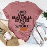 Let Me See That Casserole Tee Mauve / S Peachy Sunday T-Shirt