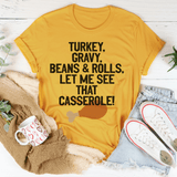 Let Me See That Casserole Tee Mustard / S Peachy Sunday T-Shirt