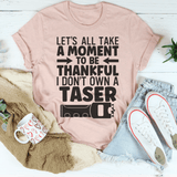 Let's All Take A Moment To Be Thankful Tee Heather Prism Peach / S Peachy Sunday T-Shirt