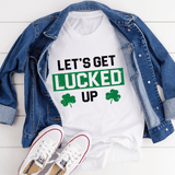 Let's Get Lucked Up Tee White / S Peachy Sunday T-Shirt
