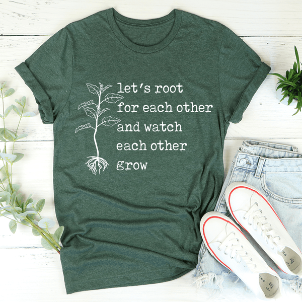 Let's Root For Each Other Tee Heather Forest / S Peachy Sunday T-Shirt