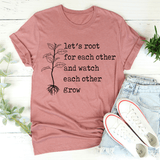 Let's Root For Each Other Tee Mauve / S Peachy Sunday T-Shirt