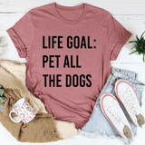 Life Goal Pet All The Dogs Tee Mauve / S Peachy Sunday T-Shirt