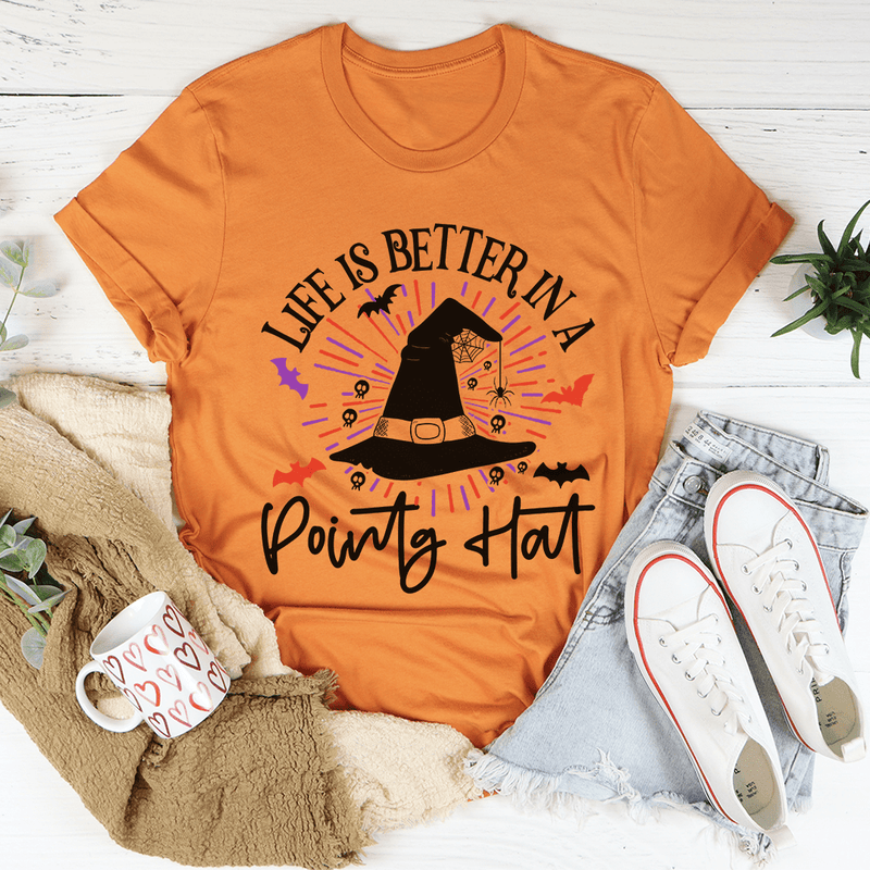 Life Is Better In A Pointy Hat Tee Burnt Orange / S Peachy Sunday T-Shirt