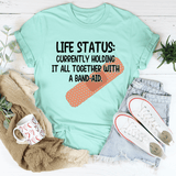 Life Status Currently Holding It All Together Tee Heather Mint / S Peachy Sunday T-Shirt
