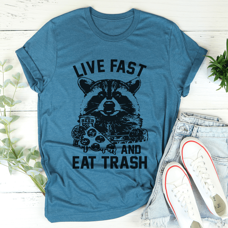 Live Fast And Eat Trash Tee Heather Deep Teal / S Peachy Sunday T-Shirt