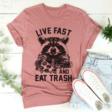 Live Fast And Eat Trash Tee Mauve / S Peachy Sunday T-Shirt