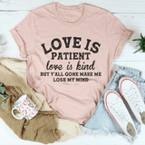 Love Is Patience Love Is Kind Tee Heather Prism Peach / S Peachy Sunday T-Shirt