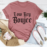 Low Key Boujee Tee Mauve / S Peachy Sunday T-Shirt