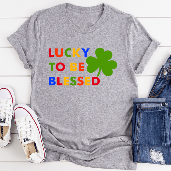 Lucky To Be Blessed Tee Athletic Heather / S Peachy Sunday T-Shirt