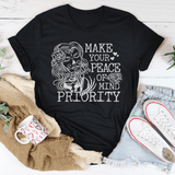Make Your Peace Of Mind Priority Tee Black Heather / S Peachy Sunday T-Shirt