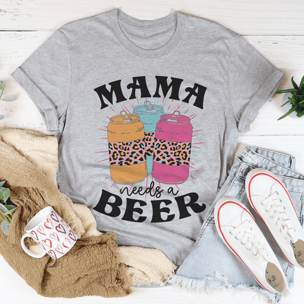 Mama Needs A Beer Tee Peachy Sunday T-Shirt