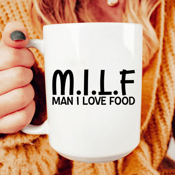Man I Love Food Ceramic Mug 15 oz White / One Size CustomCat Drinkware T-Shirt