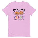 Max Likes Your Yabos In Fact He Loves 'Em Tee Lilac / S Peachy Sunday T-Shirt