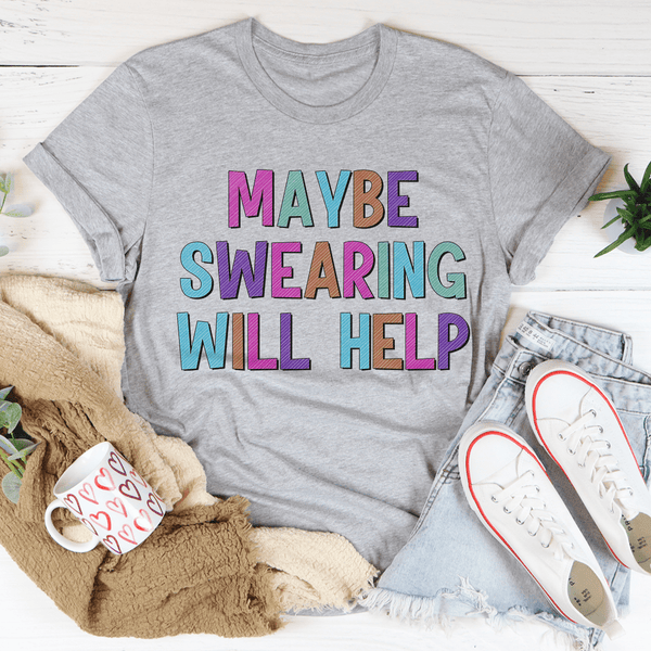 Maybe Swearing Will Help Tee Athletic Heather / S Peachy Sunday T-Shirt