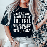 Might As Well Sleep Under The Tree Christmas Tee Peachy Sunday T-Shirt