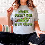 Mombie Doesn't Care Go Ask Your Dad Tee Athletic Heather / S Peachy Sunday T-Shirt