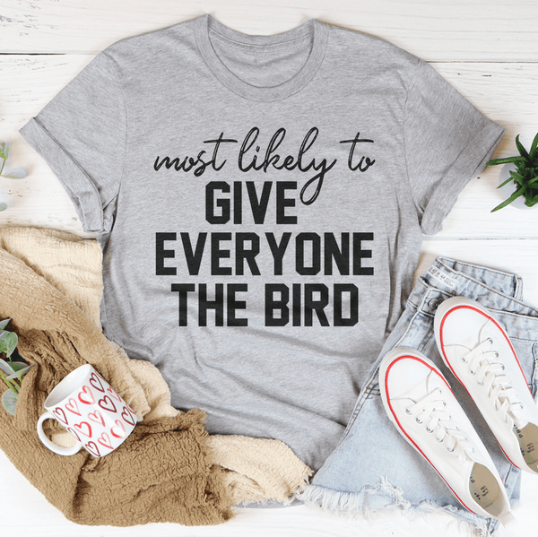 Most Likely To Give Everyone The Bird Thanksgiving Tee Peachy Sunday T-Shirt