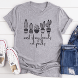Most Of My Friends Are Pricks Tee Athletic Heather / S Peachy Sunday T-Shirt