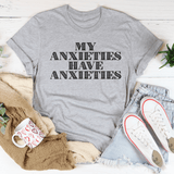 My Anxieties Have Anxieties Tee Athletic Heather / S Peachy Sunday T-Shirt