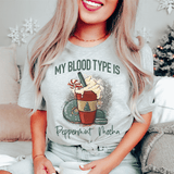 My Blood Type Is Peppermint Mocha Tee Athletic Heather / S Peachy Sunday T-Shirt