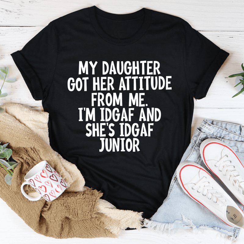 My Daughter Got Her Attitude From Me Tee Black Heather / S Peachy Sunday T-Shirt