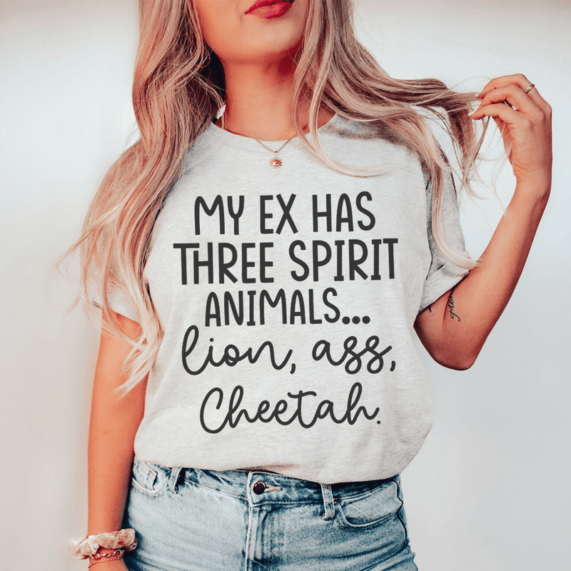My Ex Has Three Spirit Animals Tee Athletic Heather / S Peachy Sunday T-Shirt