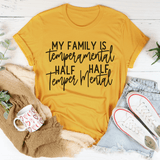 My Family Is Temperamental Tee Mustard / S Peachy Sunday T-Shirt
