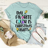 My Favorite Color Is Christmas Lights Tee Heather Prism Dusty Blue / M Peachy Sunday T-Shirt