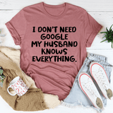 My Husband Knows Everything Tee Mauve / S Peachy Sunday T-Shirt