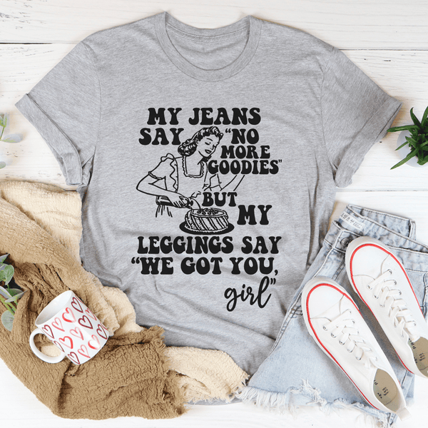My Jeans Say No More Goodies Tee Athletic Heather / S Peachy Sunday T-Shirt