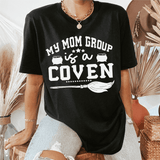 My Mom Group Is A Coven Tee Black Heather / S Peachy Sunday T-Shirt