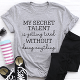 My Secret Talent Tee Athletic Heather / S Peachy Sunday T-Shirt