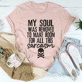 My Soul Was Removed Tee Heather Prism Peach / S Peachy Sunday T-Shirt