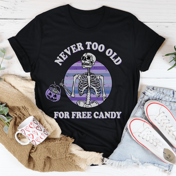 Never Too Old For Free Candy Tee Black Heather / S Peachy Sunday T-Shirt