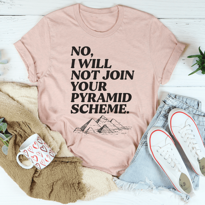 No I Will Not Tee Heather Prism Peach / S Peachy Sunday T-Shirt