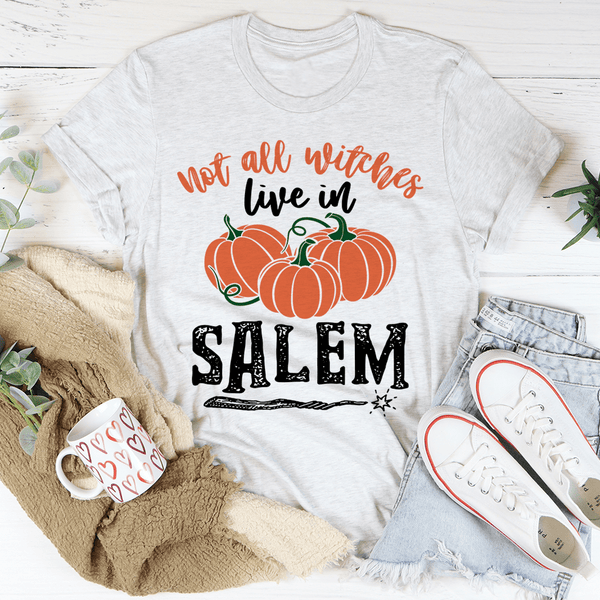 Not All Witches Live In Salem Tee Ash / S Peachy Sunday T-Shirt