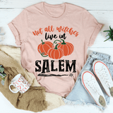 Not All Witches Live In Salem Tee Heather Prism Peach / S Peachy Sunday T-Shirt