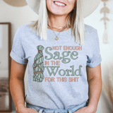 Not Enough Sage In The World Tee Athletic Heather / S Peachy Sunday T-Shirt