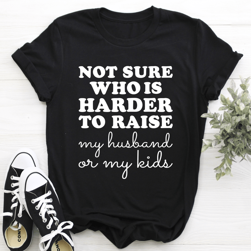 Not Sure Who Is Harder To Raise Tee Black Heather / S Peachy Sunday T-Shirt
