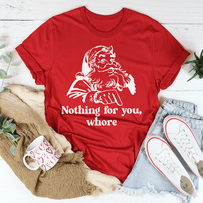 Nothing For You Tee Red / S Peachy Sunday T-Shirt