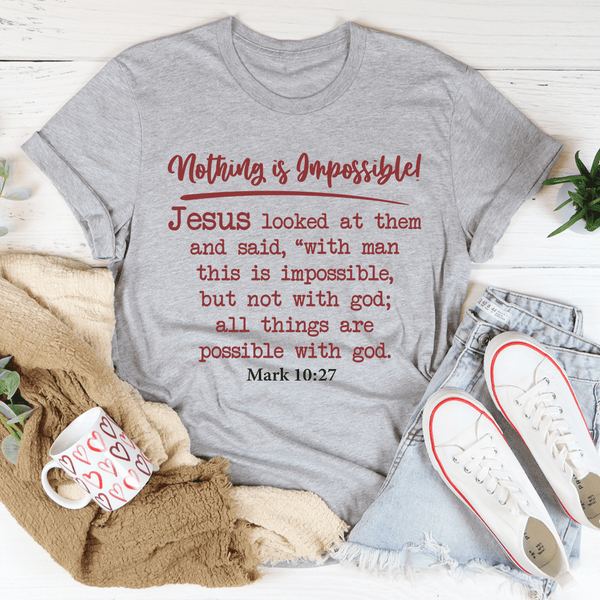 Nothing Is Impossible Tee Athletic Heather / S Peachy Sunday T-Shirt