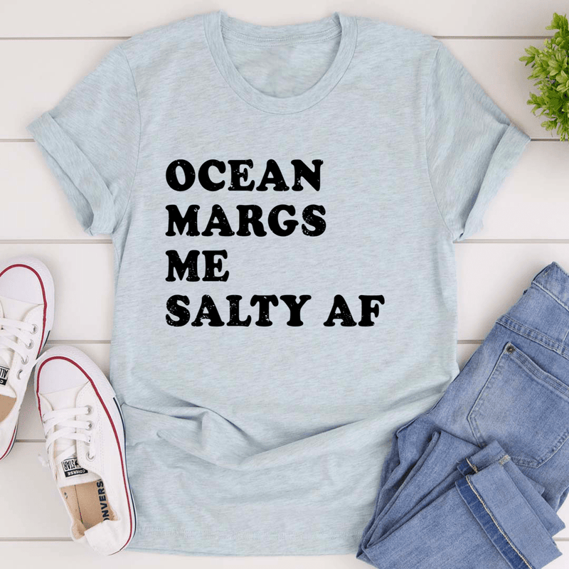Ocean Margs Me Salty AF Tee Heather Prism Ice Blue / S Peachy Sunday T-Shirt