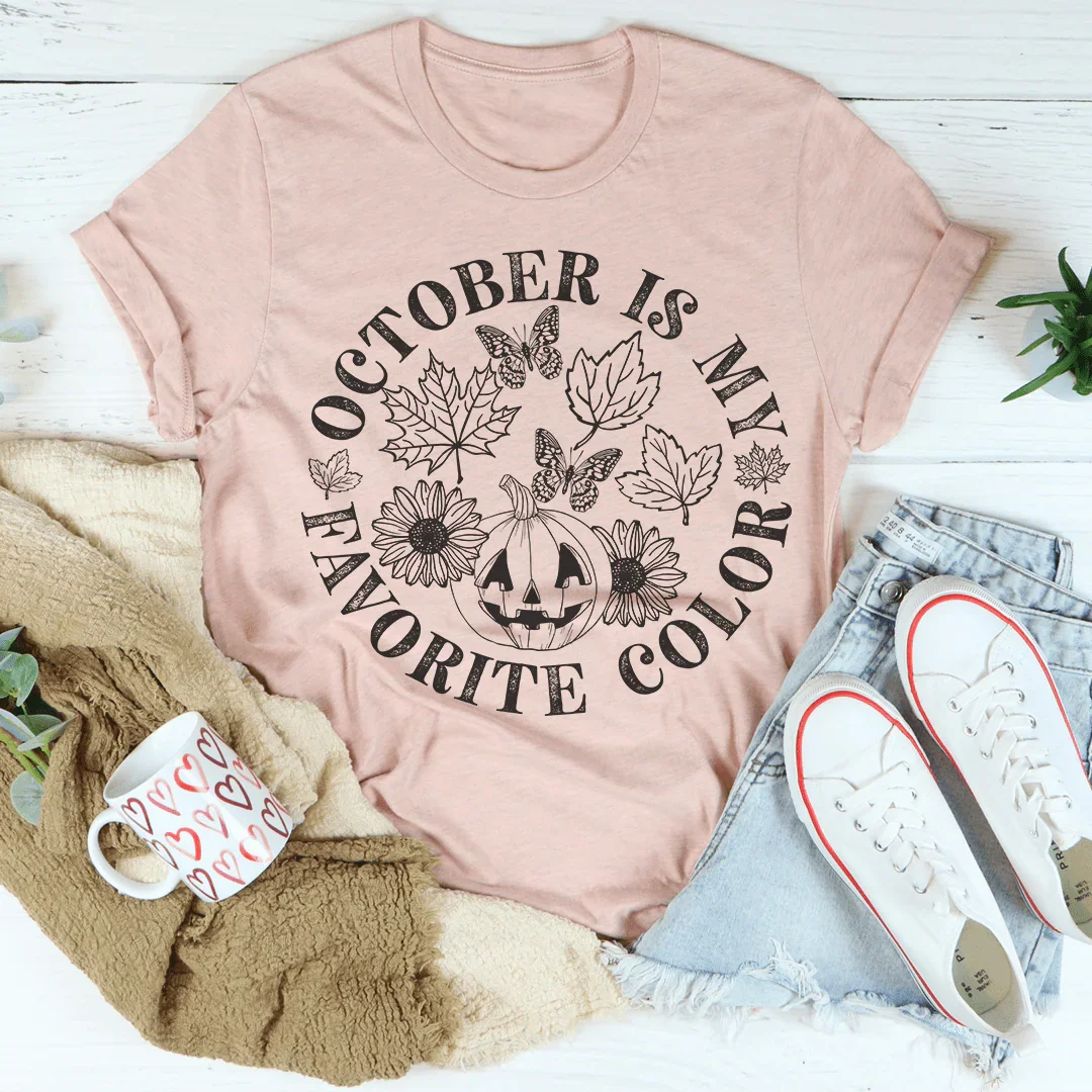 October Is My Favorite Color Tee Peachy Sunday T-Shirt
