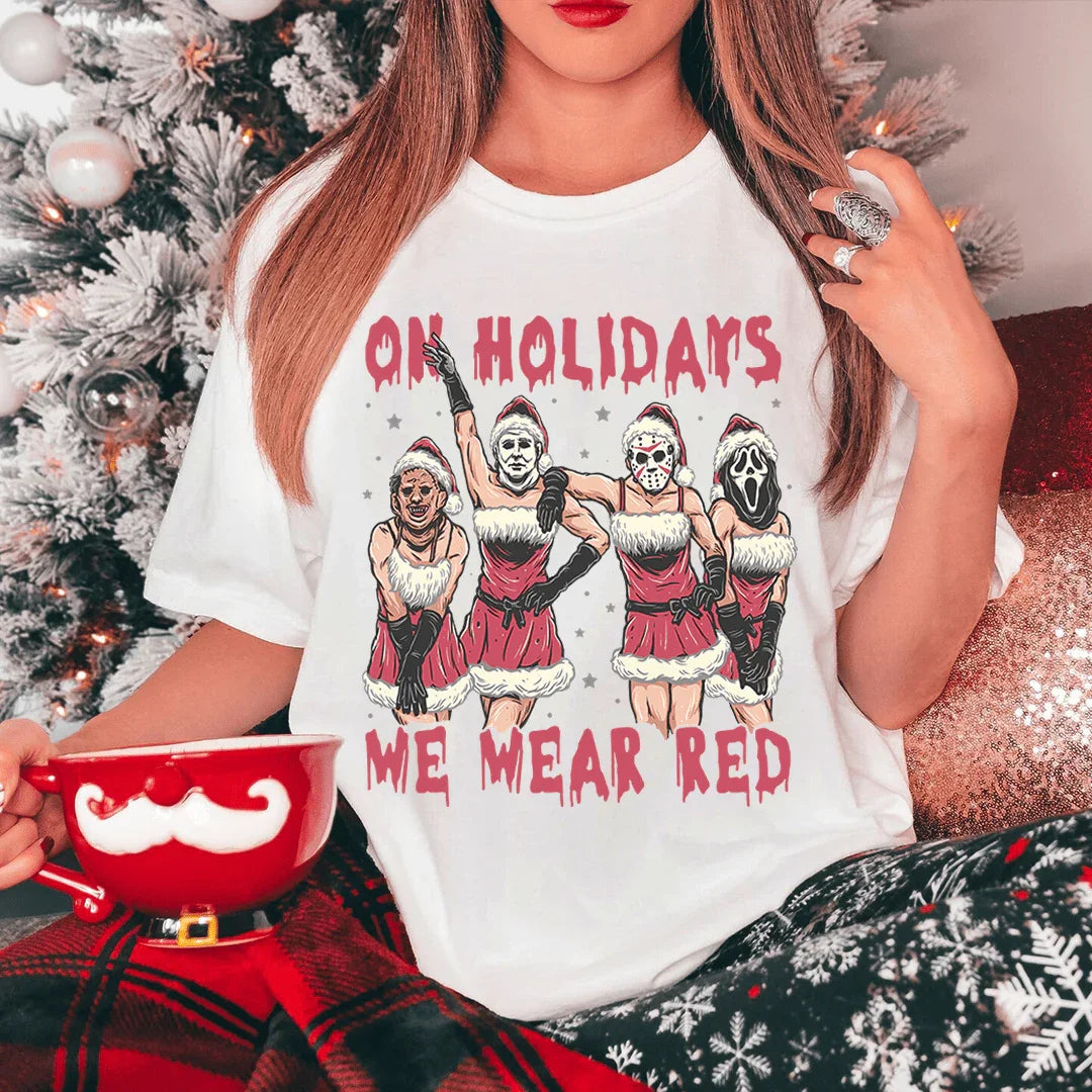 On Holidays We Wear Red Tee White / S Printify T-Shirt T-Shirt