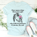 Once Upon A Time There Was A Girl Who Really Loved Horses Tee Heather Prism Ice Blue / S Peachy Sunday T-Shirt